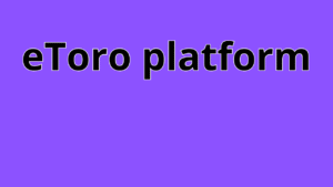 Read more about the article eToro platform