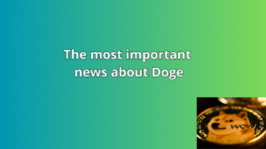 Read more about the article The most important news about Doge